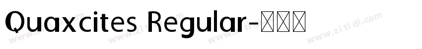 Quaxcites Regular字体转换